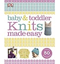 Baby & Toddler Knits Made Easy