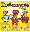 Rastamouse Rastamouse the Album (Makin