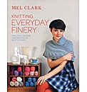 Knitting Everyday Finery : Practical