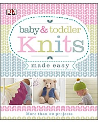 Baby & Toddler Knits Made Easy