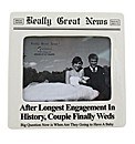 Really Great News Longest Engagement