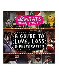 Wombats (The) Guide To Love Loss And Des